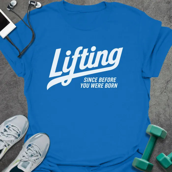 Born Lifting T-Shirt - Gym Graphic Tee - Gift for Gym Lovers - Unisex