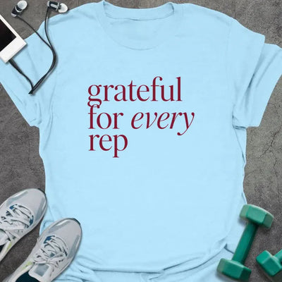 Every Rep T-Shirt - Gym Graphic Tee - Gift for Gym Lovers - Unisex