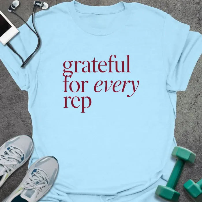 Every Rep T-Shirt - Gym Graphic Tee - Gift for Gym Lovers - Unisex