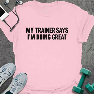 Doing Great T-Shirt - Gym Graphic Tee - Gift for Gym Lovers - Unisex