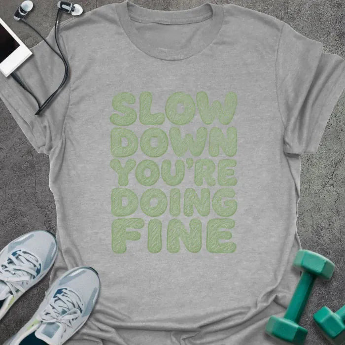Doing Fine T-Shirt - Gym Graphic Tee - Gift for Gym Lovers - Unisex