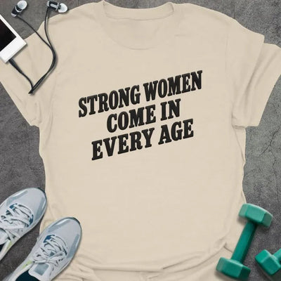 Every Age T-Shirt - Gym Graphic Tee - Gift for Gym Lovers - Unisex
