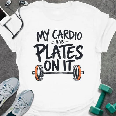 Cardio Plates T-Shirt - Gym Graphic Tee - Gift for Gym Lovers - Unisex