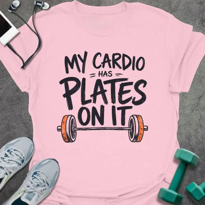 Cardio Plates T-Shirt - Gym Graphic Tee - Gift for Gym Lovers - Unisex