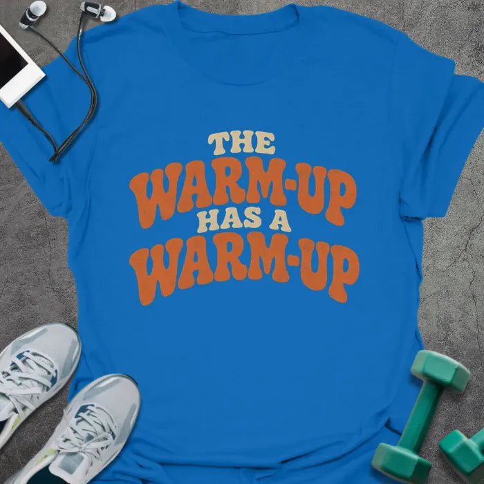 Double Warmup T-Shirt - Gym Graphic Tee - Gift for Gym Lovers - Unisex