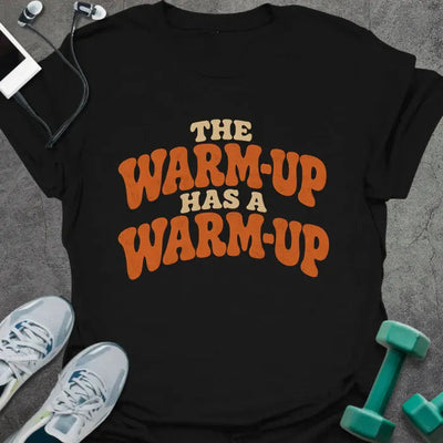 Double Warmup T-Shirt - Gym Graphic Tee - Gift for Gym Lovers - Unisex