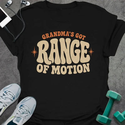 Grandma Range T-Shirt - Gym Graphic Tee - Gift for Gym Lovers - Unisex