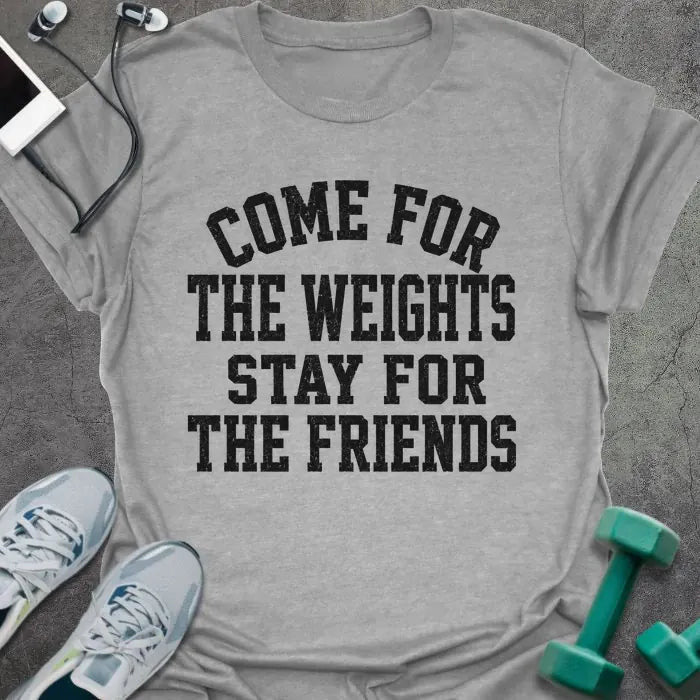 Weights Friends T-Shirt - Gym Graphic Tee - Gift for Gym Lovers - Unisex