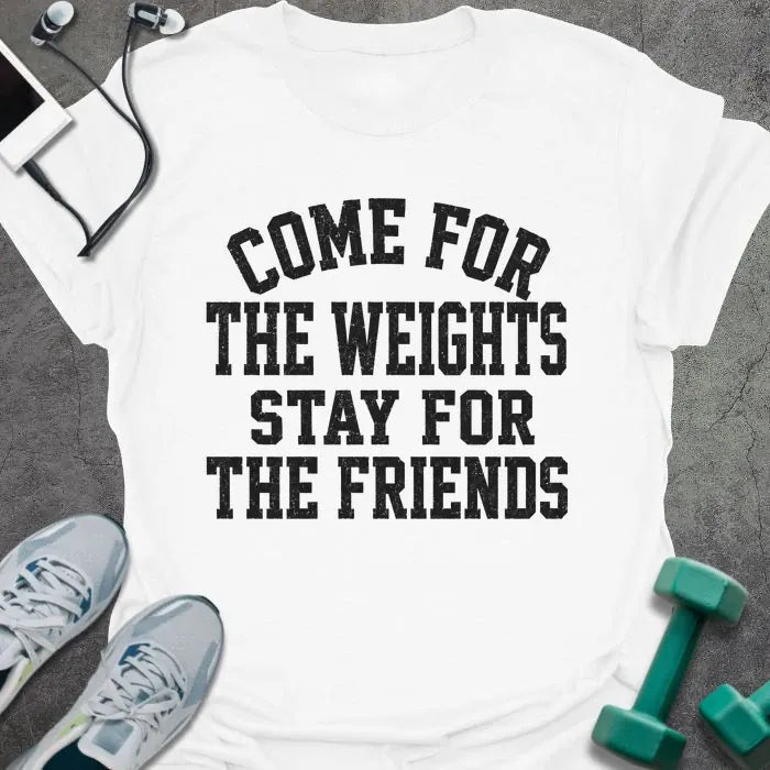 Weights Friends T-Shirt - Gym Graphic Tee - Gift for Gym Lovers - Unisex