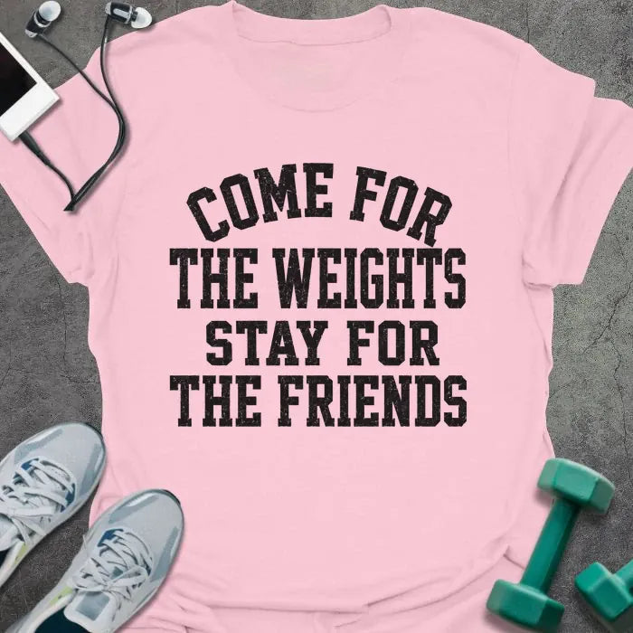 Weights Friends T-Shirt - Gym Graphic Tee - Gift for Gym Lovers - Unisex