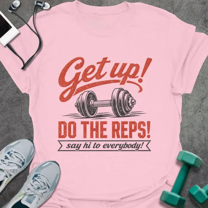 Do Reps T-Shirt - Gym Graphic Tee - Gift for Gym Lovers - Unisex