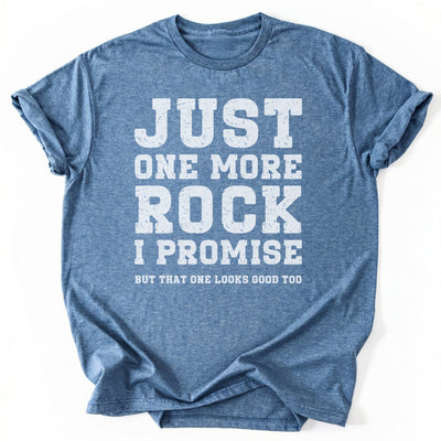Just One More Rock T-Shirt - Nature Graphic Tee - Gift for Nature Lovers - Unisex