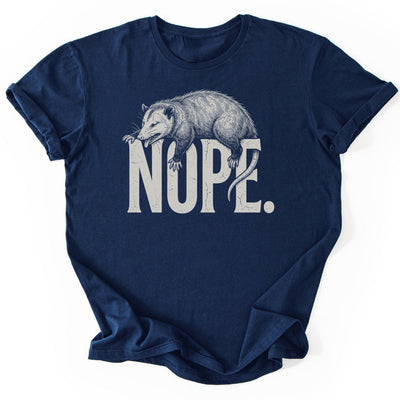 Nope T-Shirt - Nature Graphic Tee - Gift for Nature Lovers - Unisex