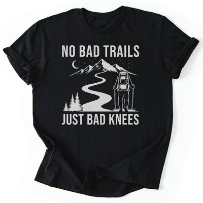 No Bad Trails T-Shirt - Nature Graphic Tee - Gift for Nature Lovers - Unisex