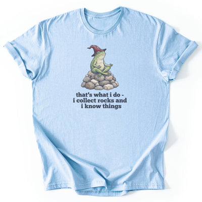 I Collect Rocks and I Know Things T-Shirt - Nature Graphic Tee - Gift for Nature Lovers - Unisex