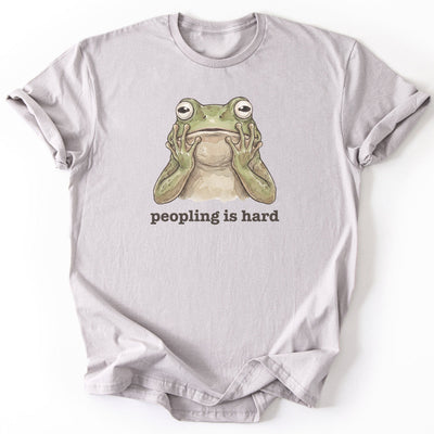 Peopling Is Hard T-Shirt - Nature Graphic Tee - Gift for Nature Lovers - Unisex
