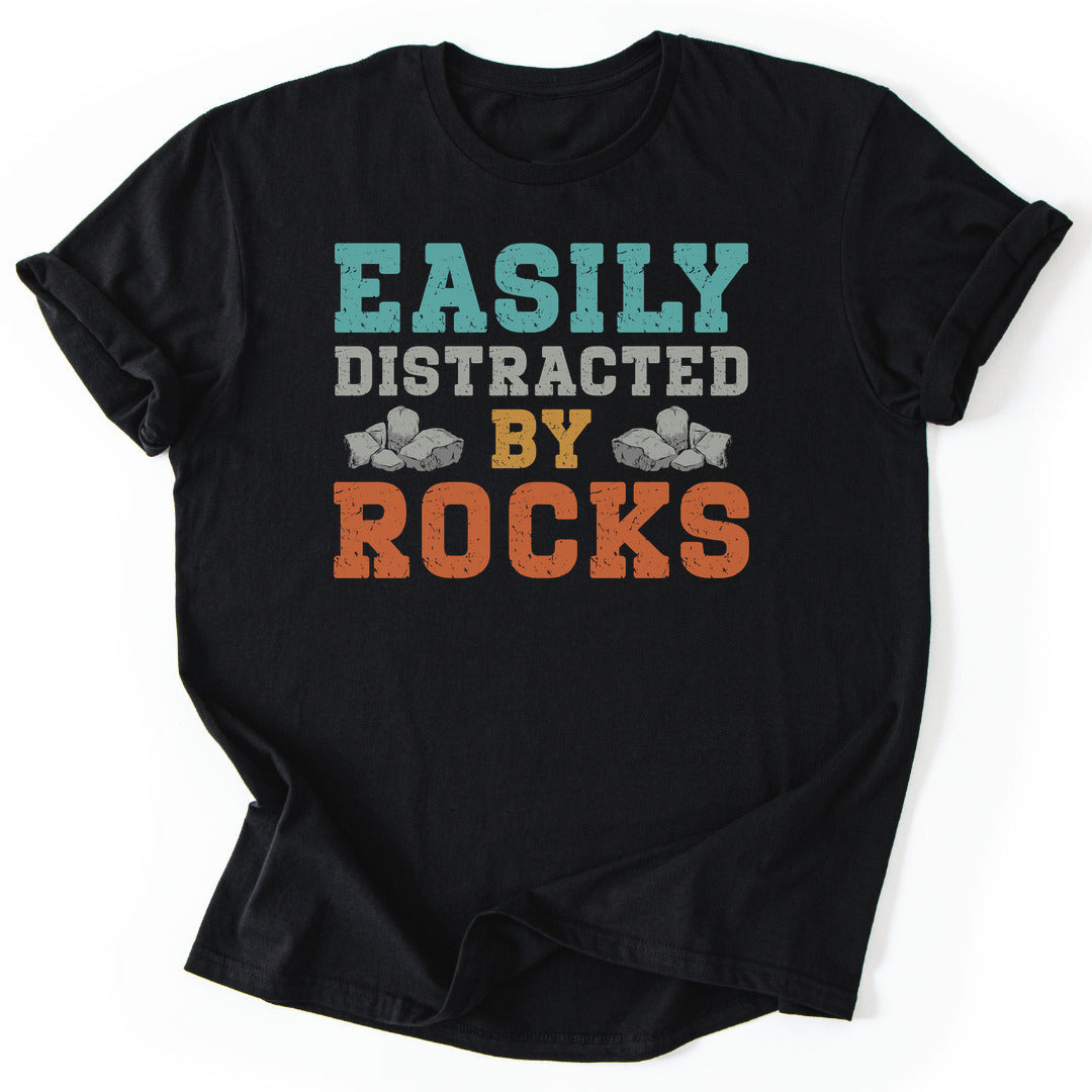 Distracted By Rocks T-Shirt - Nature Graphic Tee - Gift for Nature Lovers - Unisex