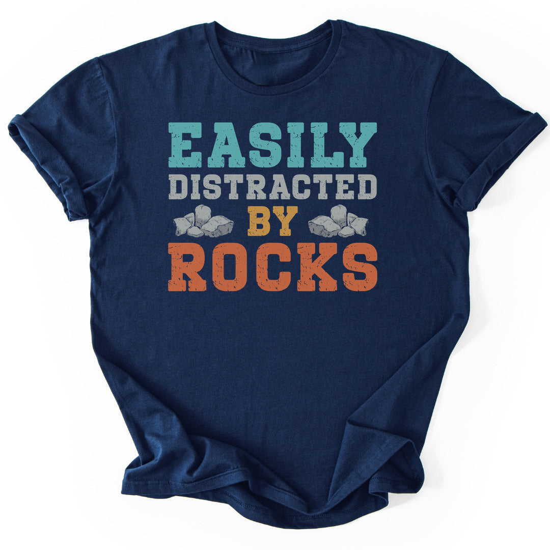 Distracted By Rocks T-Shirt - Nature Graphic Tee - Gift for Nature Lovers - Unisex