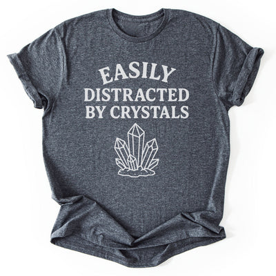 Distracted By Crystals T-Shirt - Nature Graphic Tee - Gift for Nature Lovers - Unisex