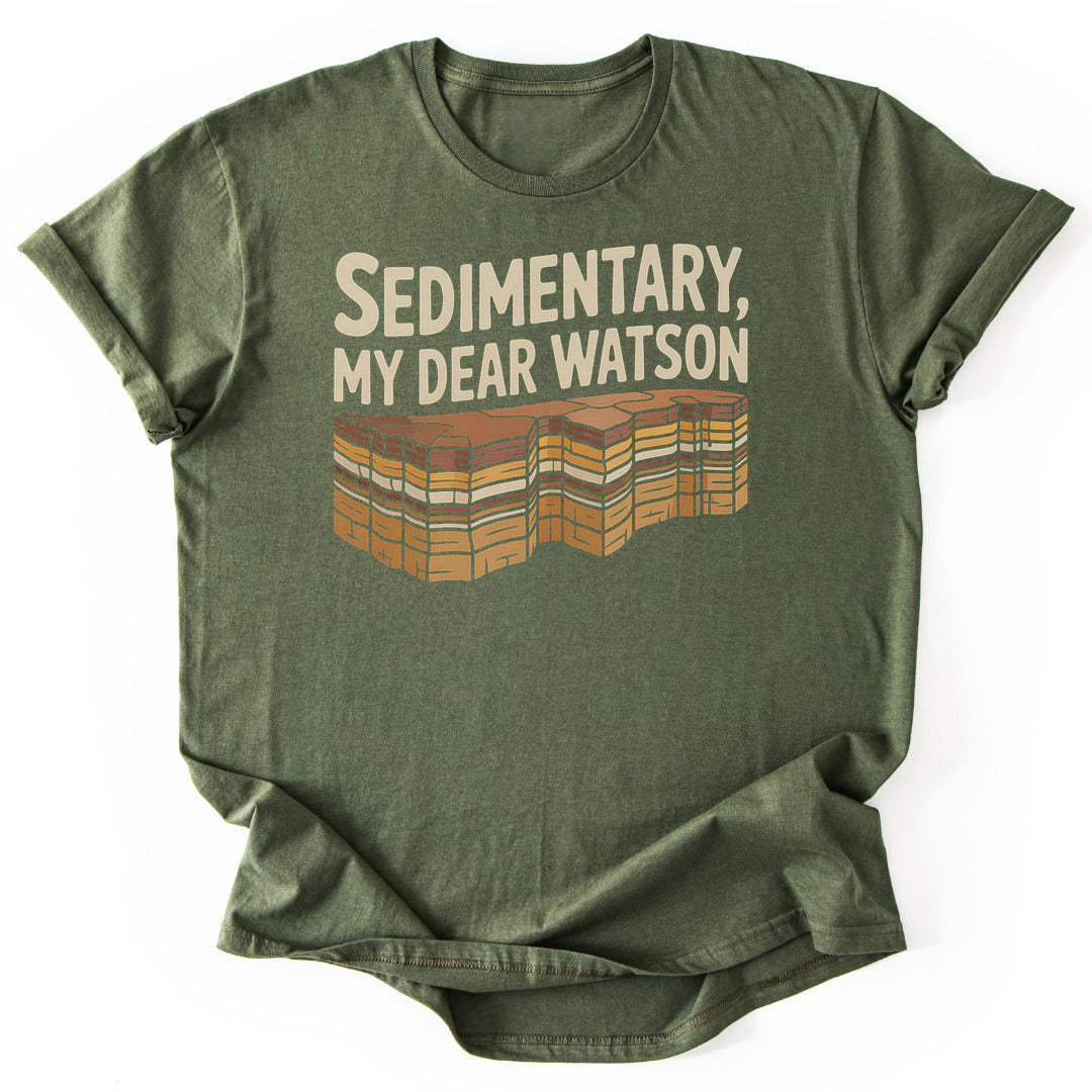 Sedimentary, Watson T-Shirt - Nature Graphic Tee - Gift for Nature Lovers - Unisex