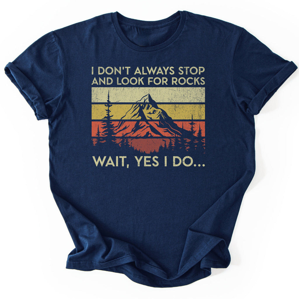 Yes I Do Rock T-Shirt - Nature Graphic Tee - Gift for Nature Lovers - Unisex