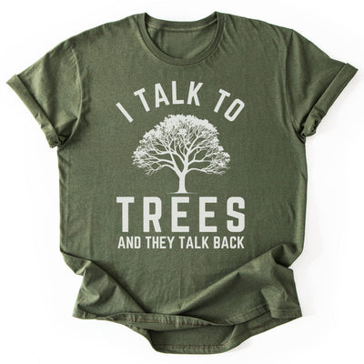 I Talk To Trees T-Shirt - Nature Graphic Tee - Gift for Nature Lovers - Unisex
