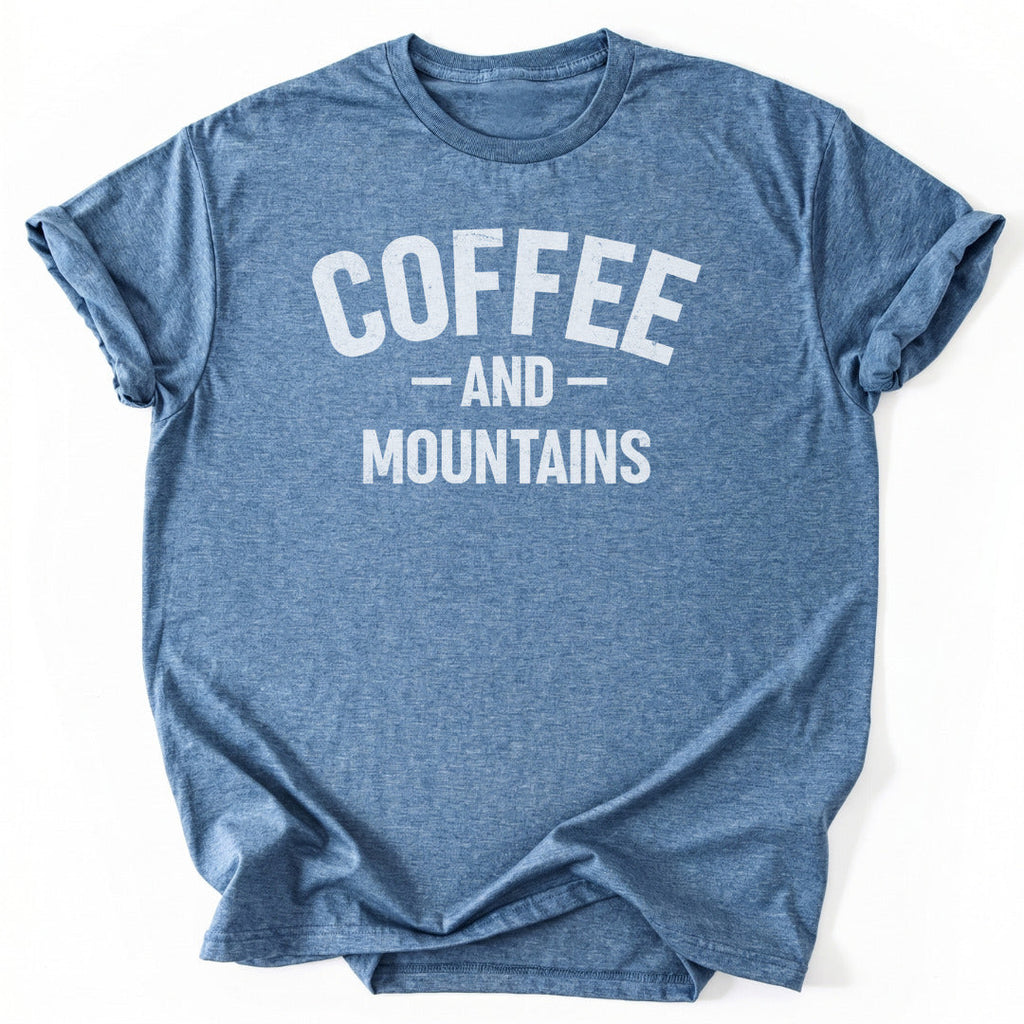 Coffee AND Mountains T-Shirt - Nature Graphic Tee - Gift for Nature Lovers - Unisex