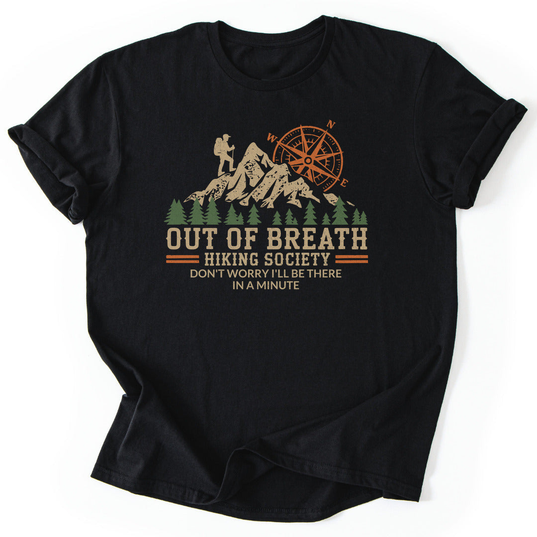 Out Of Breath Hiking Funny T-Shirt - Nature Graphic Tee - Gift for Nature Lovers - Unisex