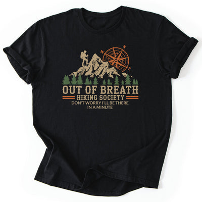 Out Of Breath Hiking Funny T-Shirt - Nature Graphic Tee - Gift for Nature Lovers - Unisex