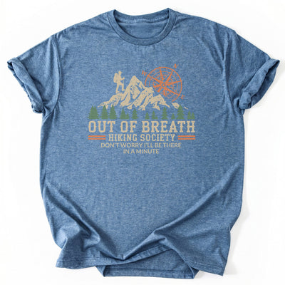 Out Of Breath Hiking Funny T-Shirt - Nature Graphic Tee - Gift for Nature Lovers - Unisex