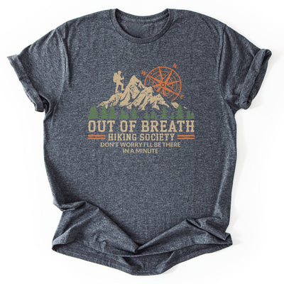 Out Of Breath Hiking Funny T-Shirt - Nature Graphic Tee - Gift for Nature Lovers - Unisex