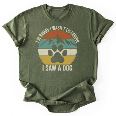 Distracted By Dogs T-Shirt - Nature Graphic Tee - Gift for Nature Lovers - Unisex
