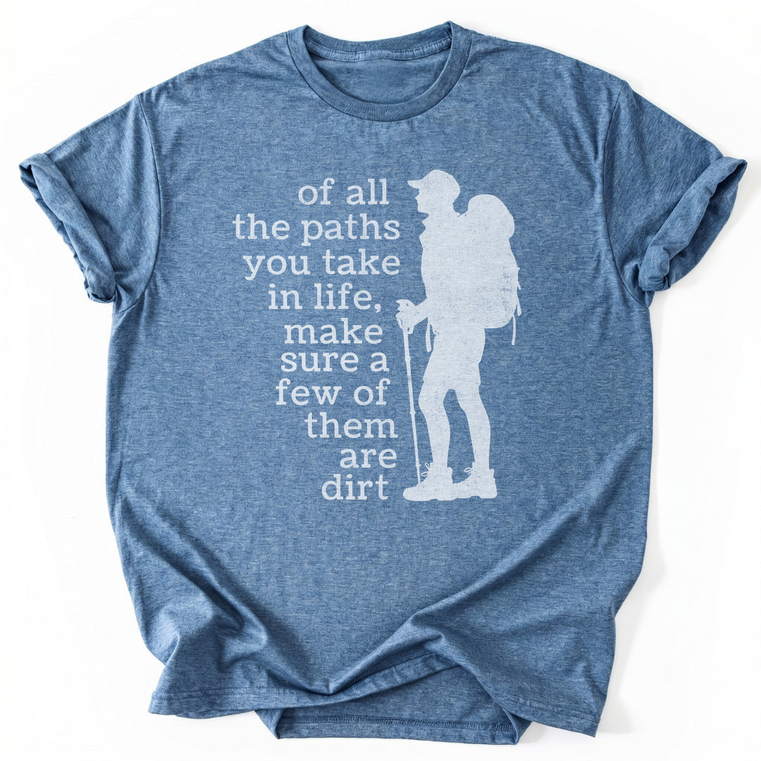 Choose the Dusty Trail T-Shirt - Nature Graphic Tee - Gift for Nature Lovers - Unisex