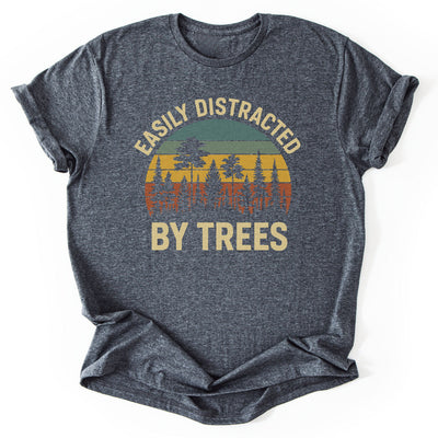 Easily Distracted By Trees 2 T-Shirt - Nature Graphic Tee - Gift for Nature Lovers - Unisex