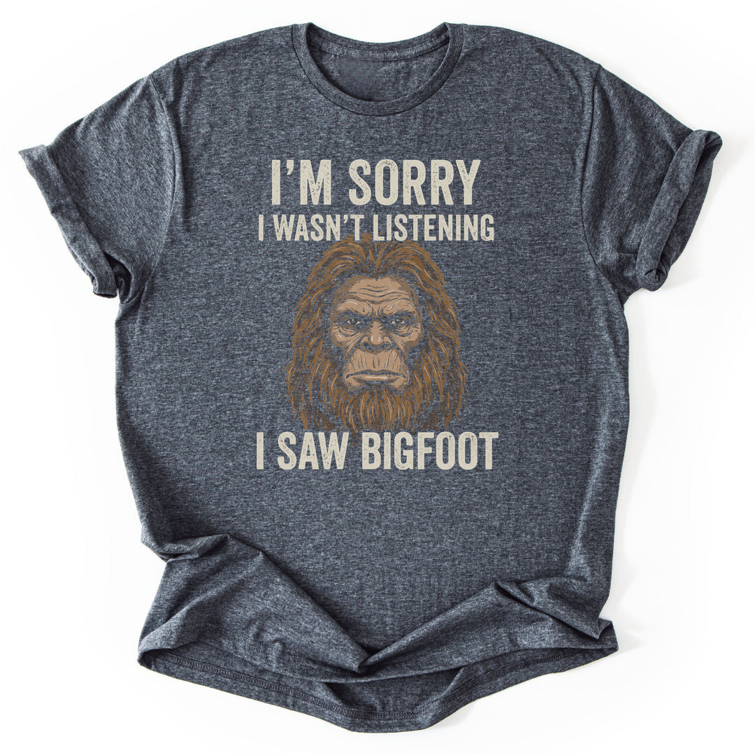 I Saw Bigfoot T-Shirt - Nature Graphic Tee - Gift for Nature Lovers - Unisex