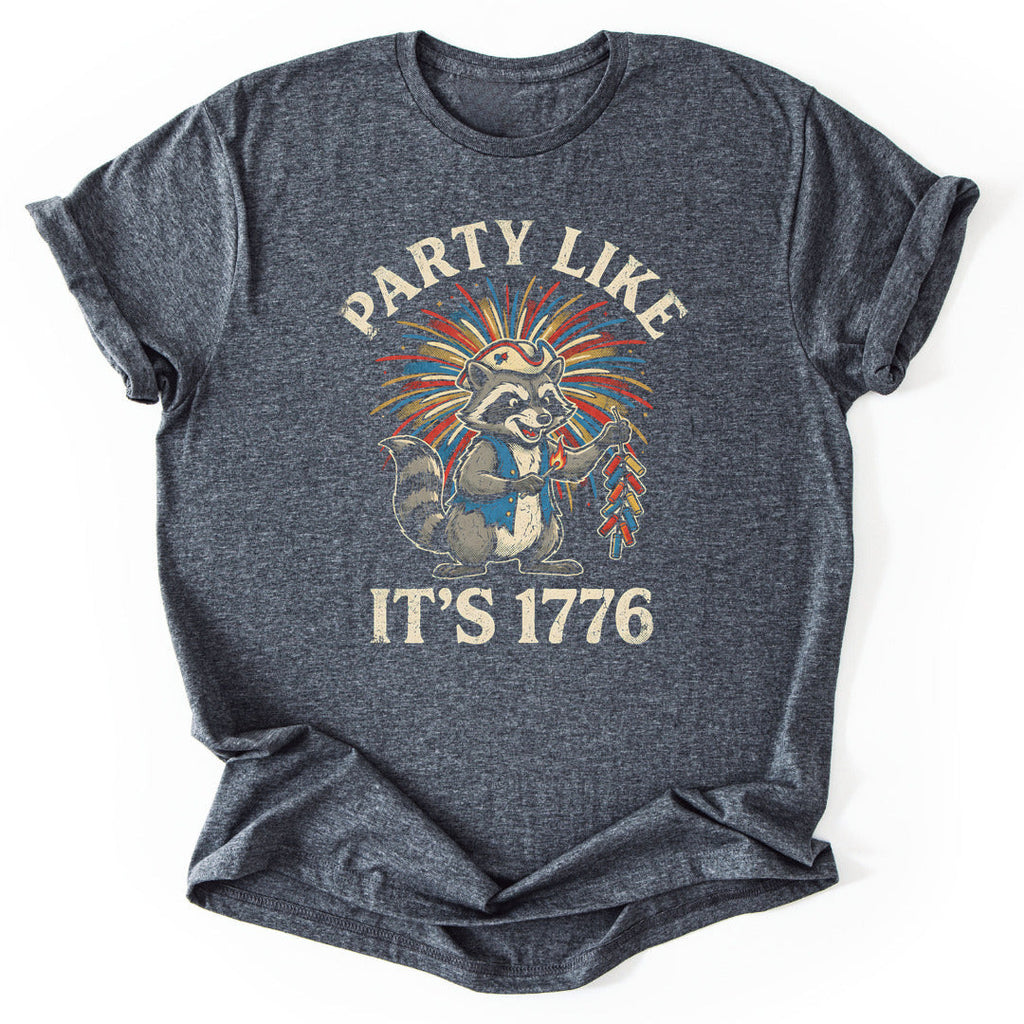 Party Like It's 1776 T-Shirt - Nature Graphic Tee - Gift for Nature Lovers - Unisex