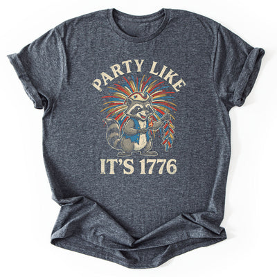 Party Like It's 1776 T-Shirt - Nature Graphic Tee - Gift for Nature Lovers - Unisex