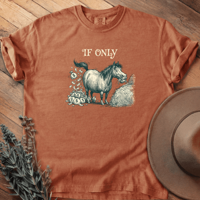 If Only T-Shirt - Horse Graphic Tee - Gift for Horse Lovers - Unisex