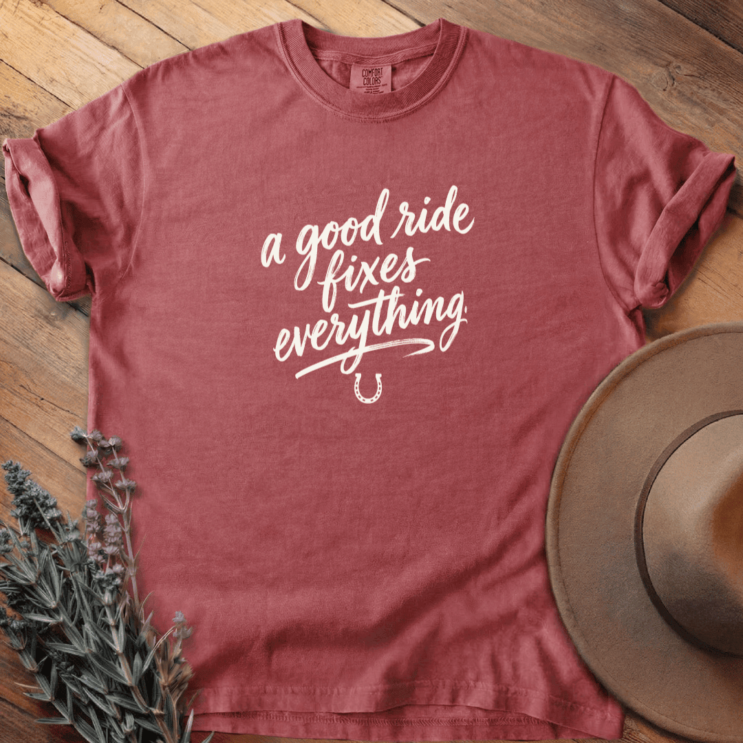 A Good Ride Fixes Everything 2 T-Shirt - Horse Graphic Tee - Gift for Horse Lovers - Unisex