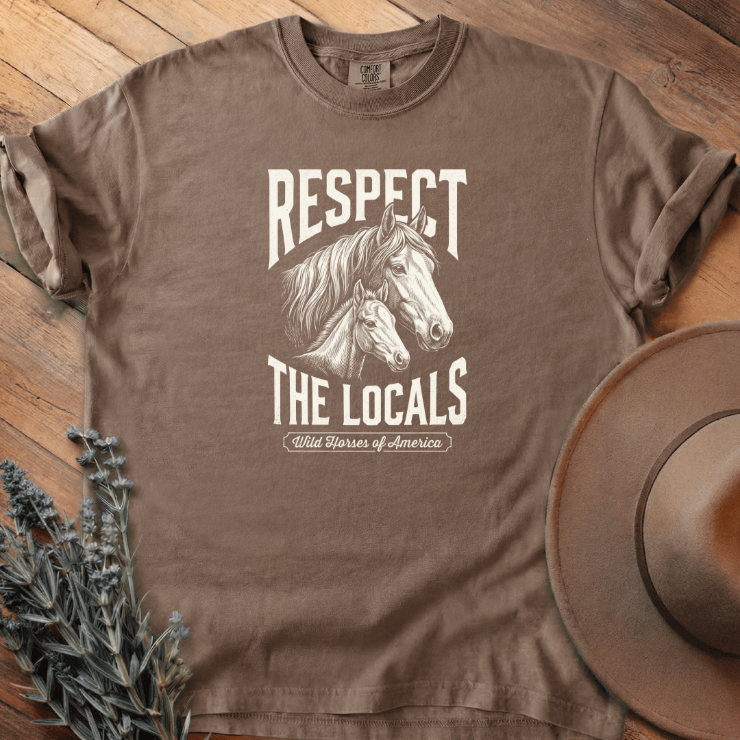 Respect the Locals 5 T-Shirt - Horse Graphic Tee - Gift for Horse Lovers - Unisex