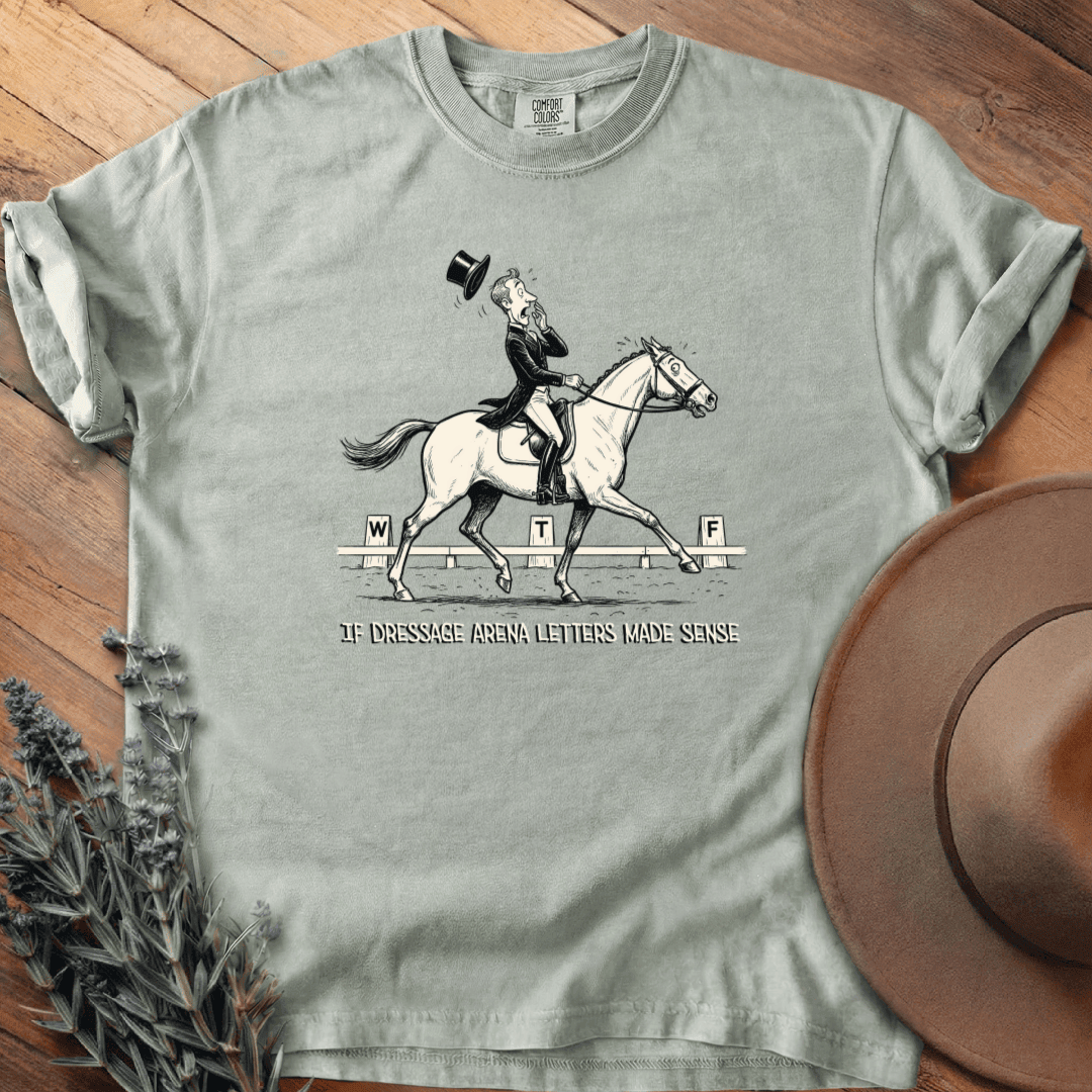 Dressage WTF T-Shirt - Horse Graphic Tee - Gift for Horse Lovers - Unisex