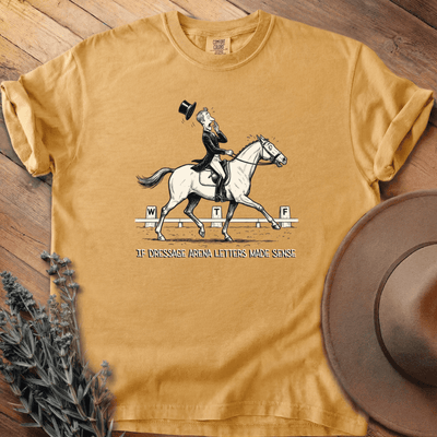 Dressage WTF T-Shirt - Horse Graphic Tee - Gift for Horse Lovers - Unisex