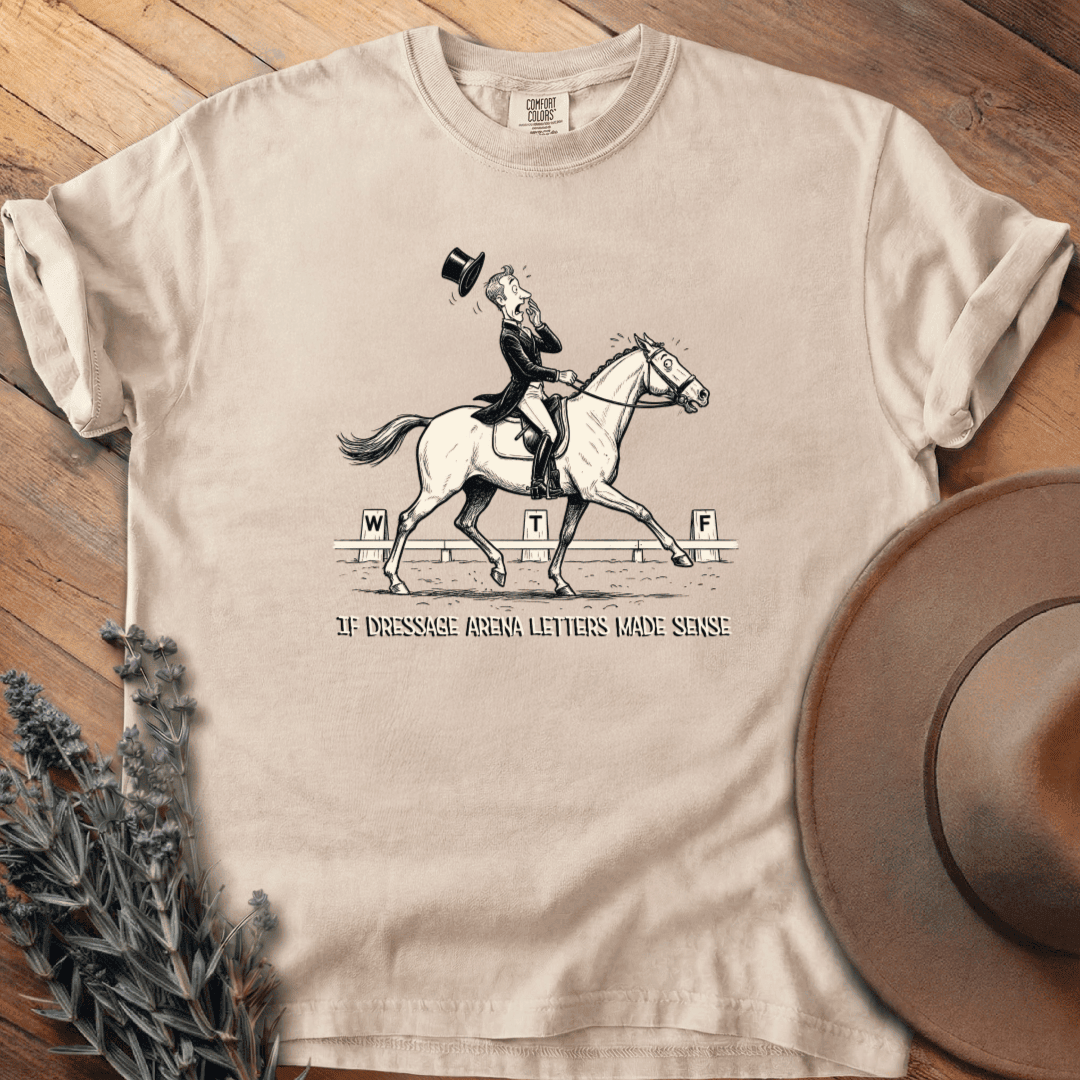 Dressage WTF T-Shirt - Horse Graphic Tee - Gift for Horse Lovers - Unisex