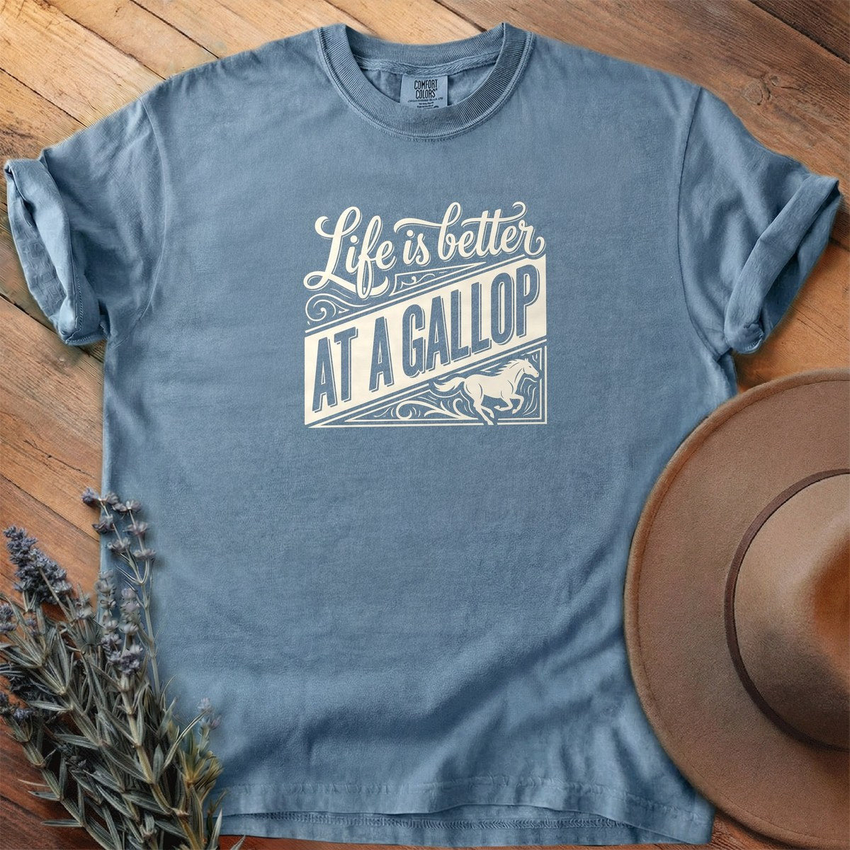 Life is Better at a Gallop T-Shirt - Horse Graphic Tee - Gift for Horse Lovers - Unisex