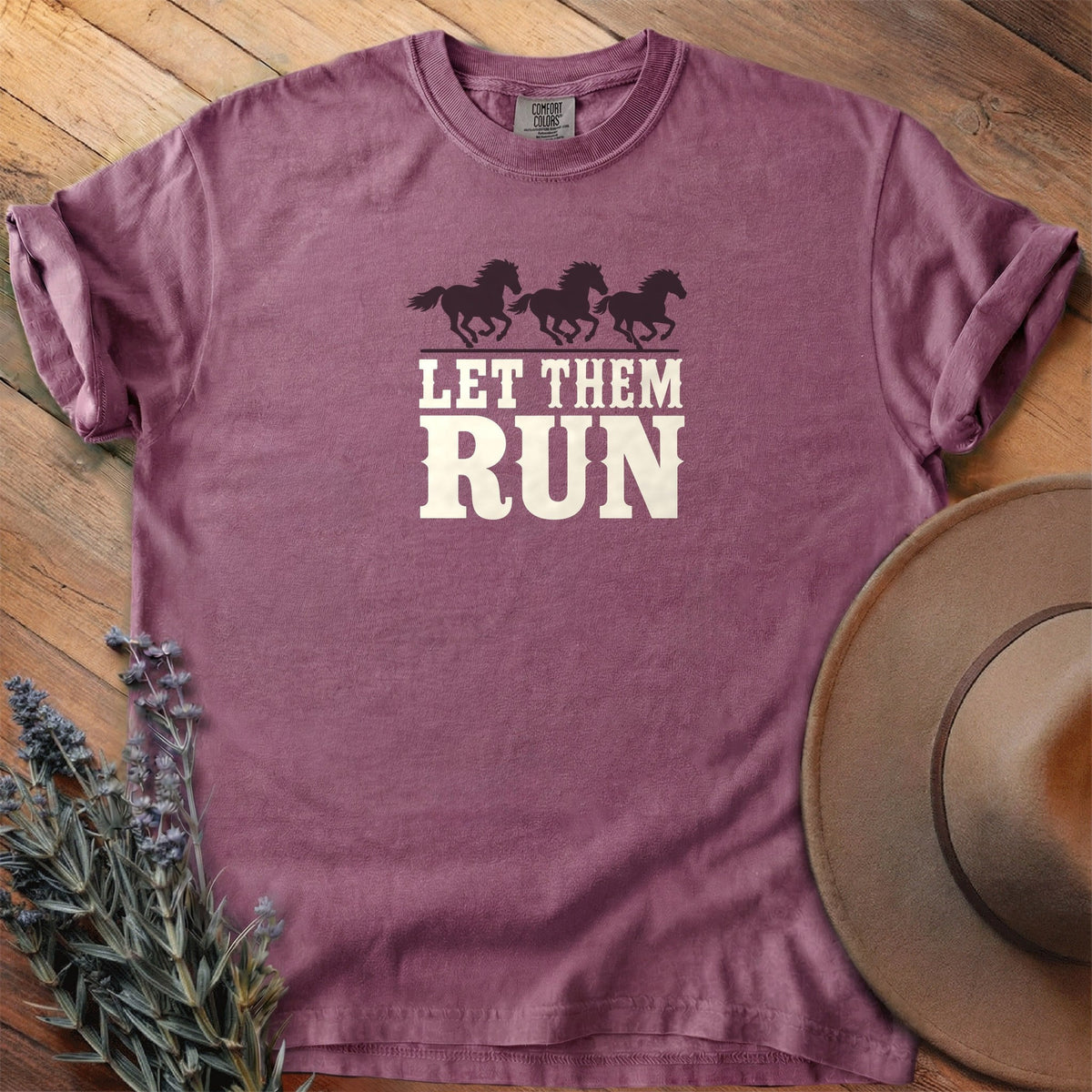 Let Them Run T-Shirt - Horse Graphic Tee - Gift for Horse Lovers - Unisex
