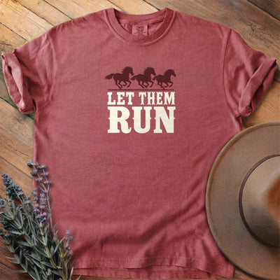 Let Them Run T-Shirt - Horse Graphic Tee - Gift for Horse Lovers - Unisex