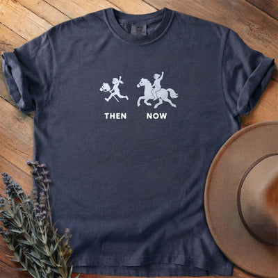 Then And Now 2 T-Shirt - Horse Graphic Tee - Gift for Horse Lovers - Unisex