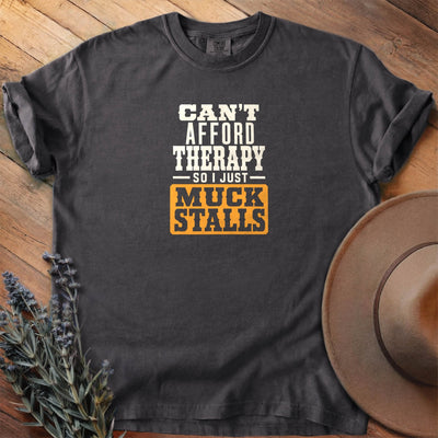 Mucking Stalls Therapy T-Shirt - Horse Graphic Tee - Gift for Horse Lovers - Unisex
