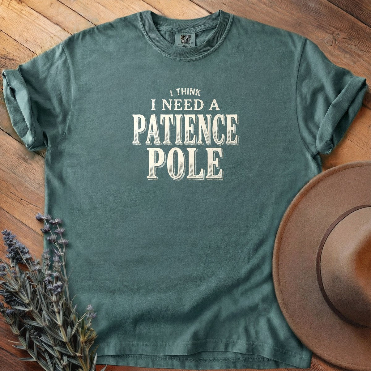 I think I need a patience pole T-Shirt - Horse Graphic Tee - Gift for Horse Lovers - Unisex