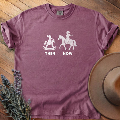 Then And Now 7 T-Shirt - Horse Graphic Tee - Gift for Horse Lovers - Unisex